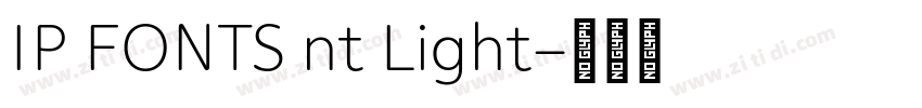 IP FONTS nt Light字体转换